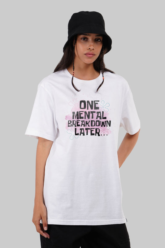 Mental Breakdown White Boyfriend Fit T-Shirt Women